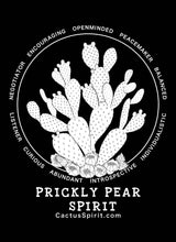 Load image into Gallery viewer, Prickly Pear Spirt design in white on a black background. The spirit words of the prickly pear are displayed in a circle around the cactus and read as follows; Negotiator, Encouraging, Openminded, Peacemaker, Balanced, Listener, Curious, Abundant, Introspective &amp; Individualistic.  Below the Prickly Pear Spirit name is the CactusSpirit.com website address.
